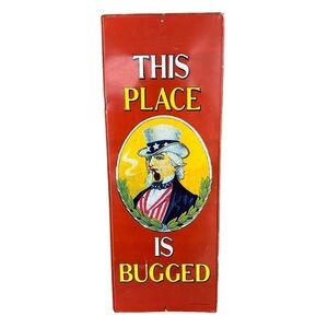 VTG 70s Political Tin Sign Sanford Heilner Uncle Sam Pipe This Place is Bugged